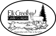 ELK CREEK CANDLE COMPANY HANDCRAFTED WITH PRIDE IN THE USA