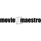 MOVIE MAESTRO