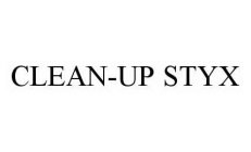 CLEAN-UP STYX