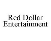 RED DOLLAR ENTERTAINMENT