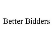 BETTER BIDDERS
