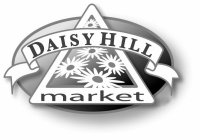 DAISY HILL MARKET