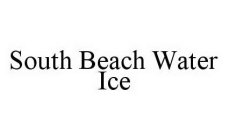 SOUTH BEACH WATER ICE