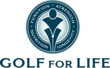 GOLF FOR LIFE STRUCTURE FUNCTION STRENGTH