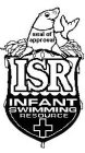 ISR INFANT SWIMMING RESOURCE SEAL OF APPROVAL