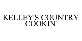 KELLEY'S COUNTRY COOKIN'