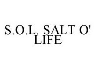 S.O.L. SALT O' LIFE