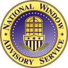 NATIONAL WINDOW ADVISORY SERVICE