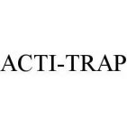 ACTI-TRAP