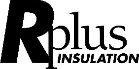 RPLUS INSULATION