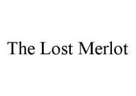 THE LOST MERLOT