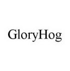 GLORYHOG