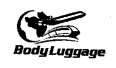BODY LUGGAGE