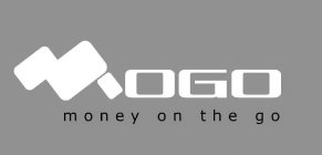 M OGO MONEY ON THE GO