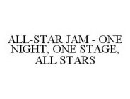 ALL-STAR JAM - ONE NIGHT, ONE STAGE, ALL STARS