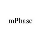 MPHASE