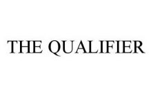 THE QUALIFIER
