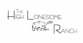 THE HIGH LONESOME RANCH