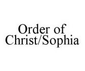 ORDER OF CHRIST/SOPHIA