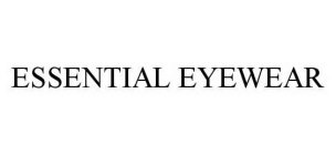 ESSENTIAL EYEWEAR