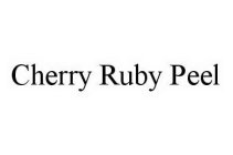 CHERRY RUBY PEEL
