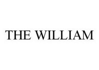 THE WILLIAM