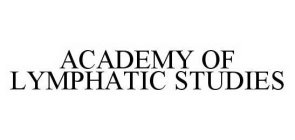 ACADEMY OF LYMPHATIC STUDIES