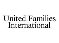 UNITED FAMILIES INTERNATIONAL
