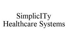 SIMPLICITY HEALTHCARE SYSTEMS