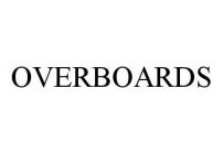 OVERBOARDS