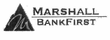 M MARSHALL BANKFIRST