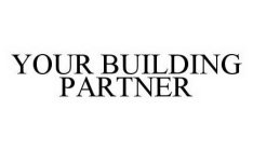 YOUR BUILDING PARTNER