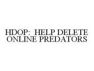 HDOP: HELP DELETE ONLINE PREDATORS