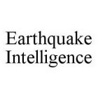 EARTHQUAKE INTELLIGENCE