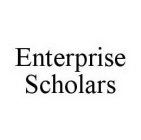 ENTERPRISE SCHOLARS