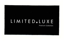 LIMITED LUXE PREMIUM COLLECTION