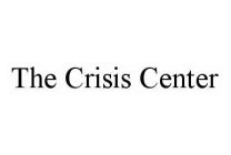 THE CRISIS CENTER