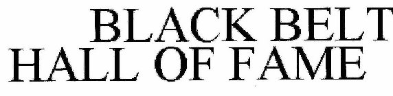 THE BLACK BELT HALL OF FAME