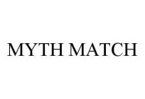 MYTH MATCH