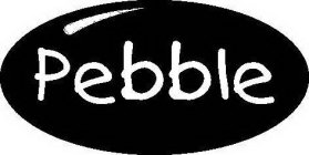 PEBBLE