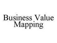 BUSINESS VALUE MAPPING