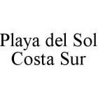 PLAYA DEL SOL COSTA SUR