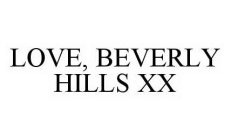 LOVE, BEVERLY HILLS XX