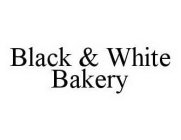 BLACK & WHITE BAKERY