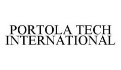 PORTOLA TECH INTERNATIONAL