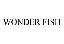 WONDER FISH