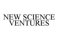 NEW SCIENCE VENTURES