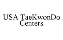 USA TAEKWONDO CENTERS