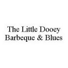 THE LITTLE DOOEY BARBEQUE & BLUES