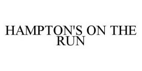 HAMPTON'S ON THE RUN
